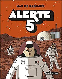 Alerte 5 by Max de Radiguès