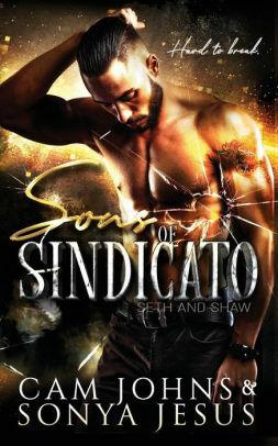 Sons of Sindicato by Sonya Jesus, Cam Johns