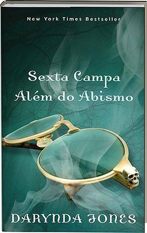 Sexta Campa Além do Abismo by Darynda Jones