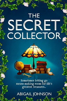 The Secret Collector by Abigail Johnson