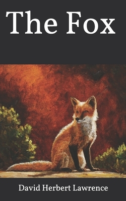 The Fox by D.H. Lawrence