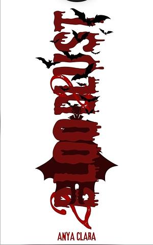 2Blood2Lust by Anya Clara