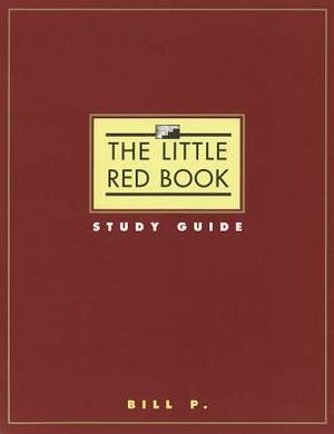 The Little Red Book Study Guide by Bill P