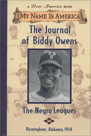 The Journal Of Biddy Owens, Birmingham, Alabama, 1948 by Walter Dean Myers