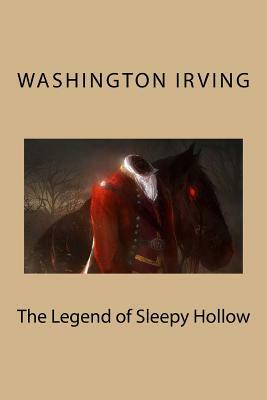 The Legend of Sleepy Hollow by Washington Irving