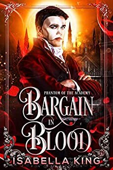 Bargain in Blood by Isabella King