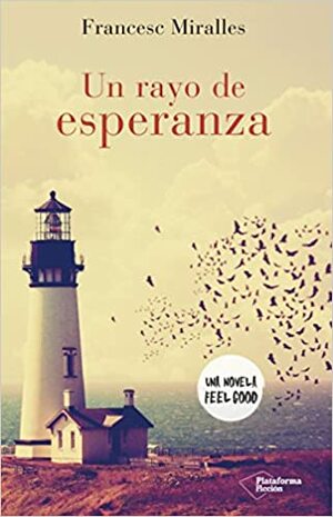 Un rayo de esperanza by Francesc Miralles