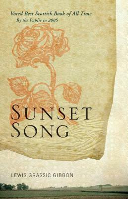 Sunset Song by Lewis Grassic Gibbon