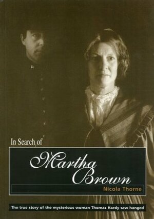 In Search of Martha Brown by Nicola Thorne