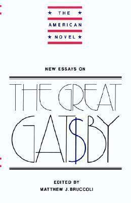 New Essays on The Great Gatsby by Matthew J. Bruccoli