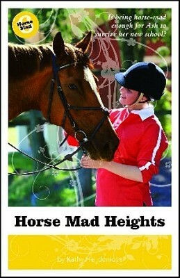 Horse Mad Heights by Kathy Helidoniotis