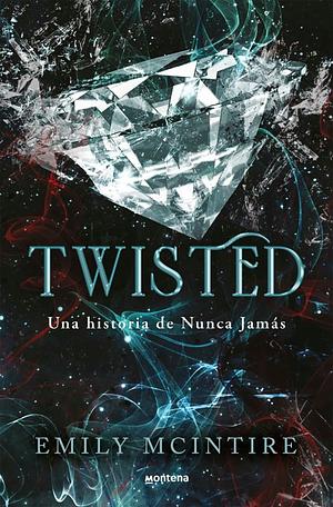 Twisted / Twisted (Spanish Edition) by Emily McIntire