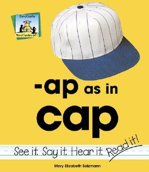 AP as in Cap by Mary Elizabeth Salzmann