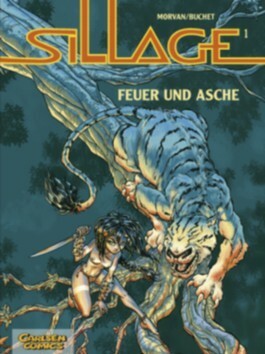 Sillage: Feuer und Asche by Phillipe Buchet, Jean-David Morvan