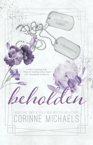 Beholden - Special Edition by Corinne Michaels