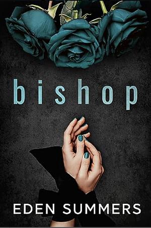 Bishop by Eden Summers
