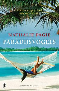 Paradijsvogels by Nathalie Pagie