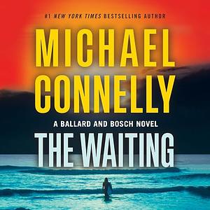 The Waiting by Michael Connelly