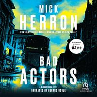 Bad Actors by Mick Herron