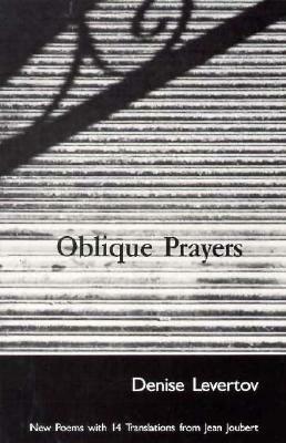 Oblique Prayers: Poetry by Denise Levertov