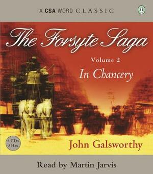 Forsyte Saga - In Chancery by John Galsworthy