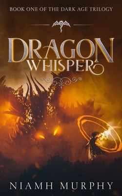 Dragon Whisper by Niamh Murphy