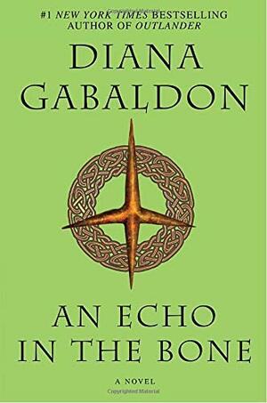 An Echo in the Bone by Diana Gabaldon