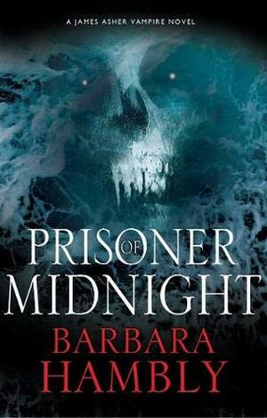 Prisoner of Midnight by Barbara Hambly