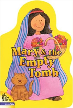 Mary & The Empty Tomb by Alice Joyce Davidson