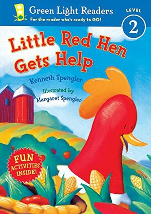 Little Red Hen Gets Help by Kenneth Spengler, Margaret Spengler