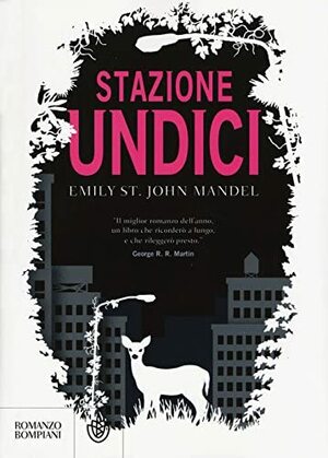 Stazione undici by Emily St. John Mandel