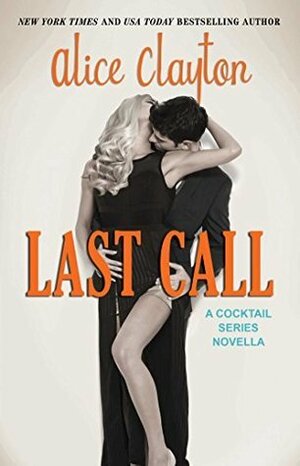Last Call by Alice Clayton