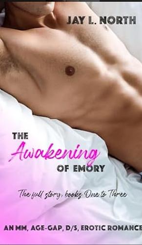 The Awakening of Emory by Jay L. North