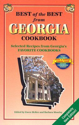 Best of the Best from Georgia Cookbook: Selected Recipes from Georgia's Favorite Cookbooks by 