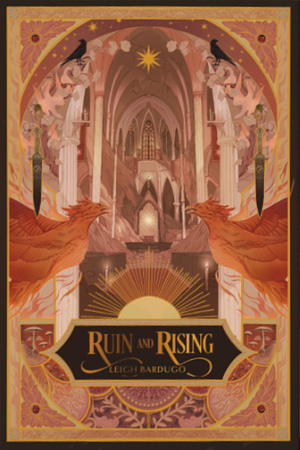 Ruin and Rising by Leigh Bardugo