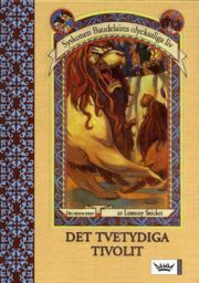 Det Tvetydiga Tivolit by Lemony Snicket