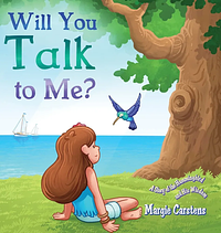 Will You Talk to Me? by Margie Carstens