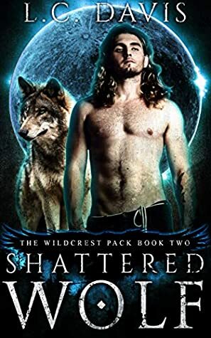 Shattered Wolf by L.C. Davis