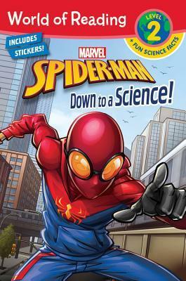 World of Reading Spider-Man Down to a Science! (Level 2 Reader Plus Fun Science Facts) by Marvel Book Group