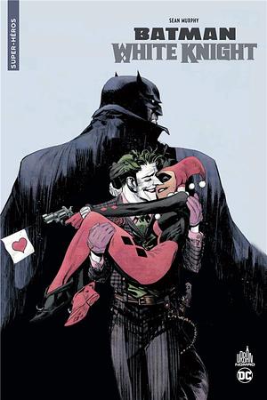 Batman: White Knight by Sean Murphy, Matt Hollingsworth