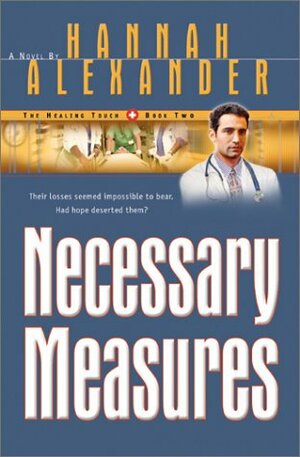 Necessary Measures by Hannah Alexander