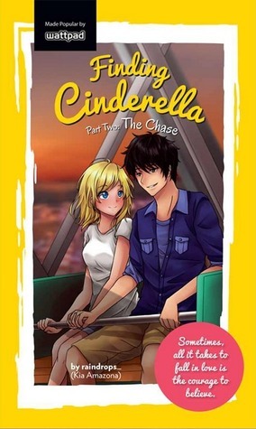Finding Cinderella Part Two: The Chase by raindrops, Kia Amazona, Midori Matsui