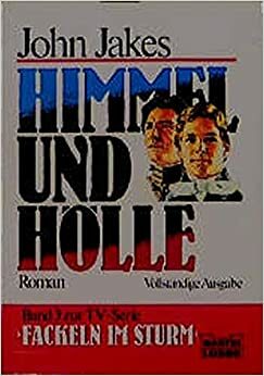 Himmel und Hölle by Werner Waldhoff, John Jakes