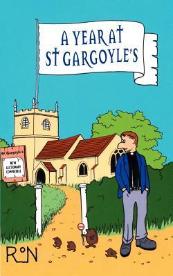 A Year at St Gargoyles by Ron Wood
