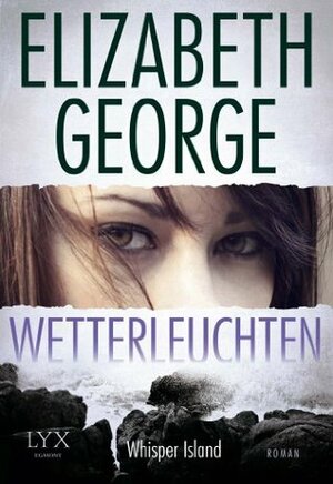 Whisper Island: Wetterleuchten by Bettina Arlt, Elizabeth George, Ann Lecker