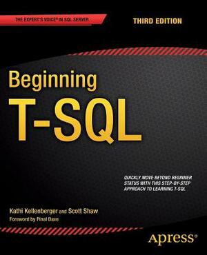 Beginning T-SQL by Kathi Kellenberger, Scott Shaw