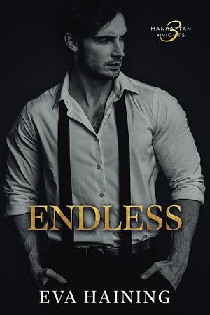 Endless by Sienna Parks, E.L. Haining, Eva Haining