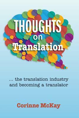 Thoughts on Translation by Corinne McKay