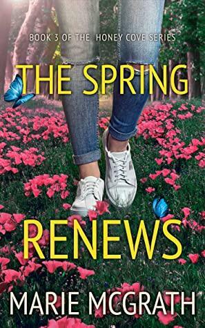 The Spring Renews by Marie McGrath