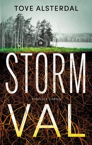 Stormval by Tove Alsterdal